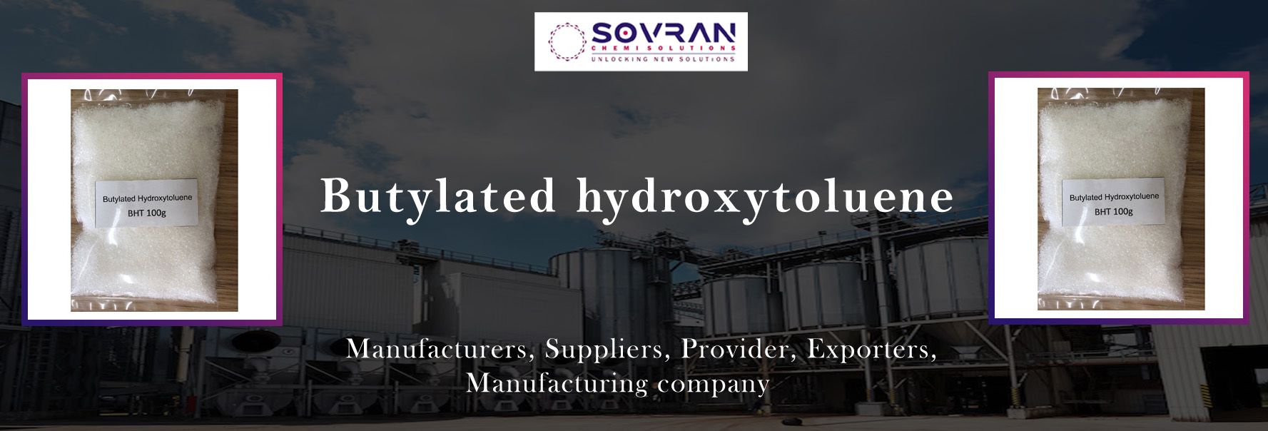 Butylated hydroxytoluene Suppliers